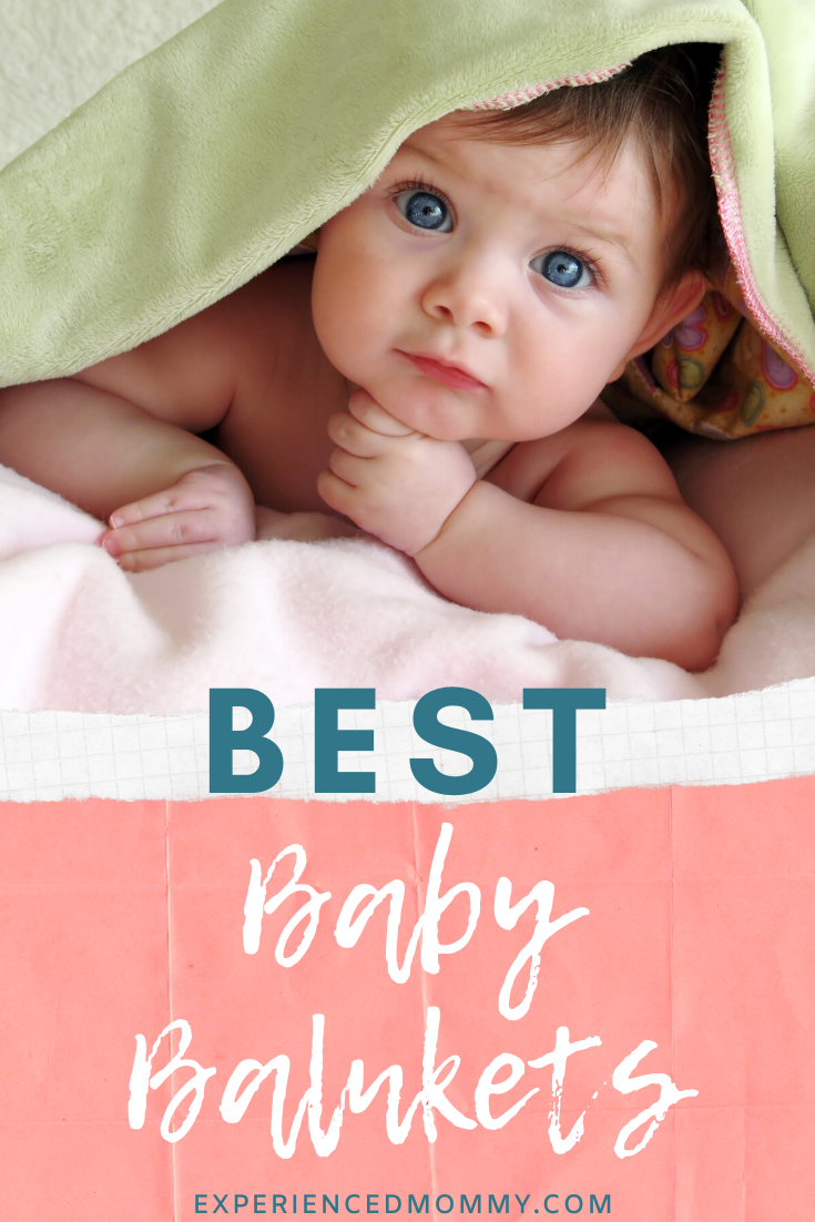 The Best Baby Blankets To Keep Baby Cozy In 2021