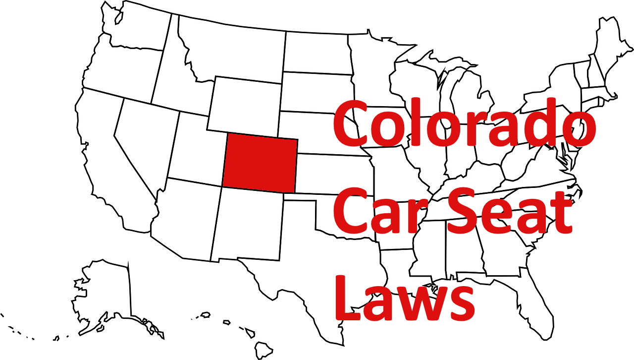 Colorado Car Seat Laws In 2020 Experienced Mommy Colorado Car Seat Laws In 2020