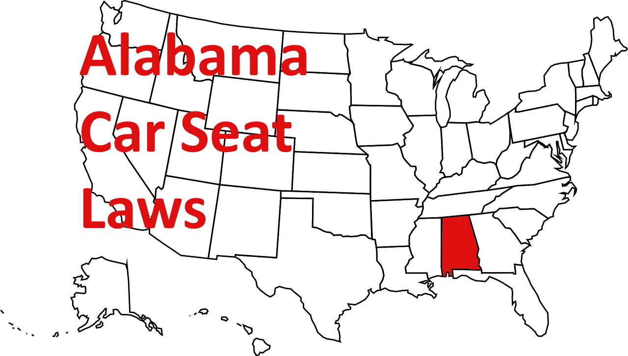 Alabama Car Seat Laws in 2021 Experienced Mommy