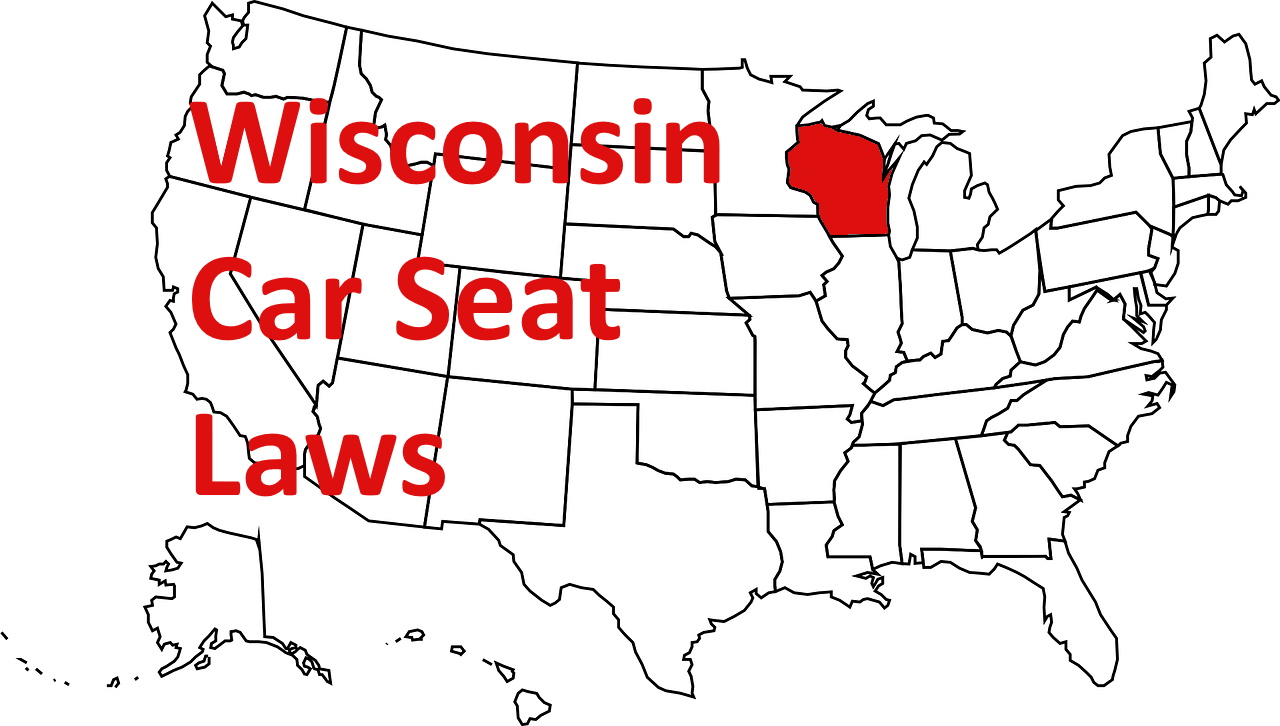 Wisconsin Car Seat Laws in 2020 Experienced Mommy