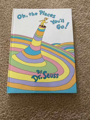 oh the places you will go, by dr seuss