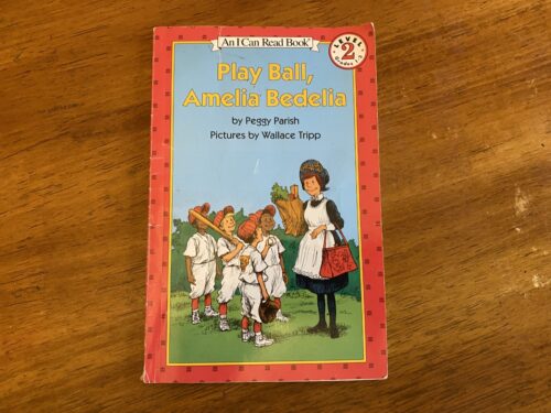 PLAY BALL, AMELIA BEDELIA